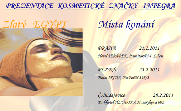 Prezentace kosmetické značky Integra - Zlatý Egypt